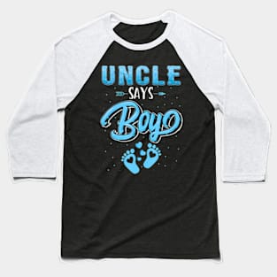 Gender reveal Uncle says Boy baby matching family set Baseball T-Shirt